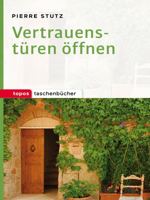 cover image of Vertrauenstüren öffnen